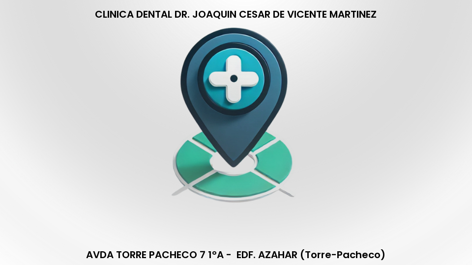Torre-Pacheco - CLINICA DENTAL DR. JOAQUIN CESAR DE VICENTE MARTINEZ - Centro Dental