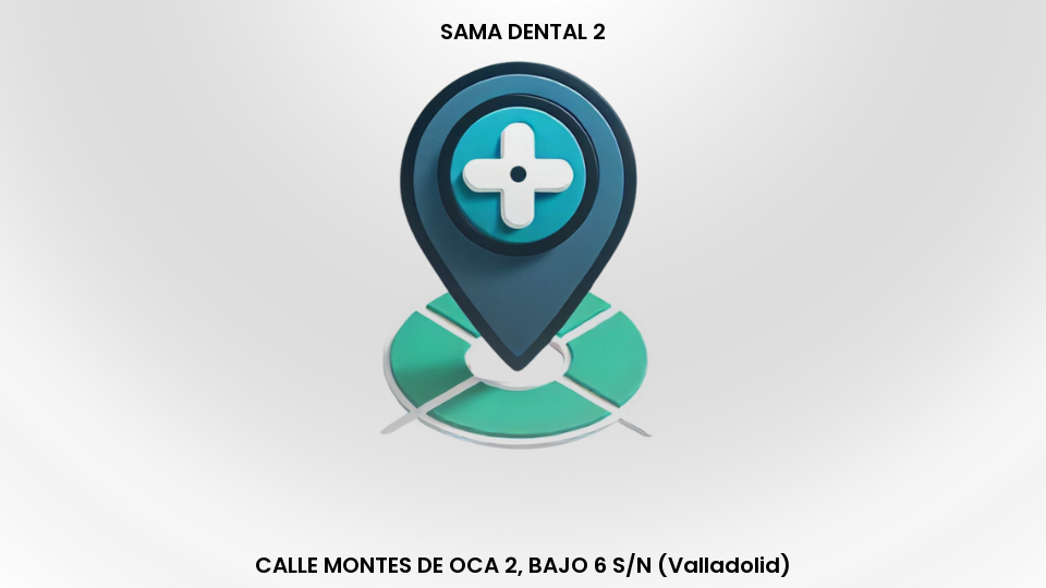 Valladolid - SAMA DENTAL 2 - Centro Dental