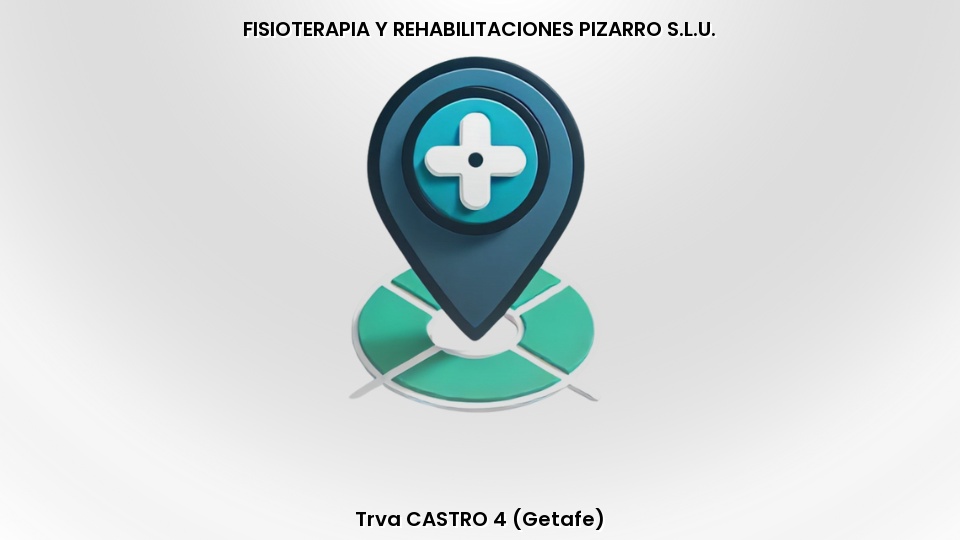 Getafe - FISIOTERAPIA Y REHABILITACIONES PIZARRO S.L.U.